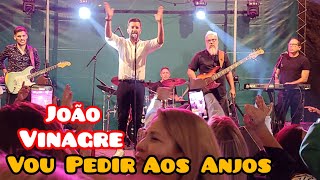 Vou Pedir aos Anjos Cover João Vinagre e Banda Festas de São Martinho Funchal Madeira Portugal [upl. by Fiedler]