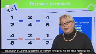 Matematikë 5  Thyesat e barabarta Thyesat më të vogla se një dhe më të mëdha se një [upl. by Ahseia252]