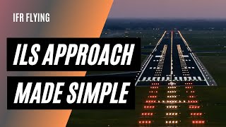 How to Fly An ILS Using Autopilot  IFR Approaches Made Easy [upl. by Eelyahs]