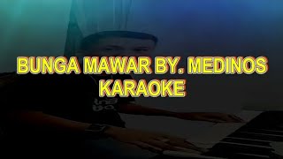 Bunga mawarMedinos Karaoke Keyboard [upl. by Sung]