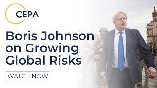 Boris Johnson on Growing Global Risks [upl. by Melac732]