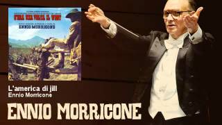 Ennio Morricone  Lamerica di jill  Cera Una Volta Il West 1968 [upl. by Ardnekan8]