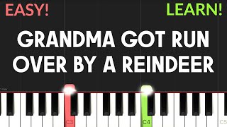 Grandma Got Run Over By A Reindeer  Randy Brooks  EASY Piano Tutorial [upl. by Yelha]