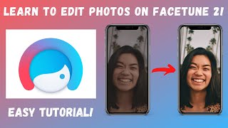 How to Edit Photos on Facetune 2 Easy Tutorial [upl. by Abraham42]