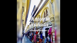 Alcaicería  Granada  Andalucía 🇪🇸 [upl. by Felisha]