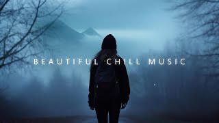 Lost In Deep Ambient  Beautiful Chill Music Mix for Relaxation and Focus  Chillstep Vibes [upl. by Lerrej119]