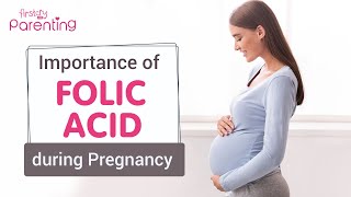 Folic Acid During Pregnancy  Importance and How Much You Need [upl. by Arul48]