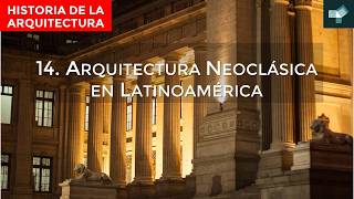 Arquitectura neoclásica latinoamericana arquitectura historia [upl. by Pietro]