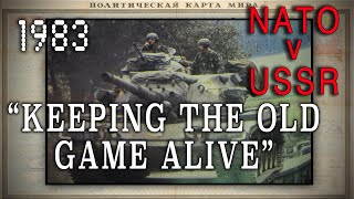 quotKeeping the Old Game Alivequot NATO Vs Warsaw Pact 1983  REEL History [upl. by Akiam]