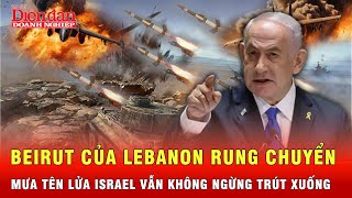 Beirut của Lebanon rung chuyển trước mưa bom bão đạn chưa từng có của Israel  Tin tức 24h [upl. by Zetrauq485]