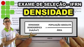 DENSIDADE DEMOGRÁFICA  2 QUESTÕES AUTORAIS  IFRN IFRJ IFCE IFPE IFAL IFTO IFMG [upl. by Erine]