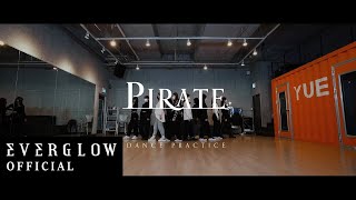 EVERGLOW  Pirate DANCE PRACTICE [upl. by Aric]