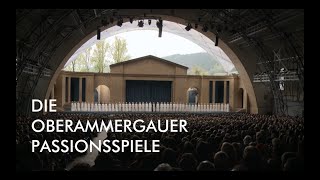 Die Oberammergauer Passionsspiele 2022 [upl. by Cagle]