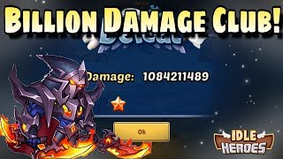 Idle Heroes O  One Billion Damage Achieved  10 Daddy Moge Time [upl. by Aremmat893]