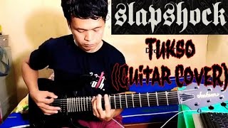 Slapshock  Tukso Guitar Cover [upl. by Varin]