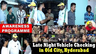 Chabutra Mission Late Night Vehicles Check  Hyderabad Appeal Stay Home amp Save Awareness Programme [upl. by Queston]