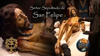 Cambio de túnica a Jesús Sepultado de San Felipe [upl. by Alleen]