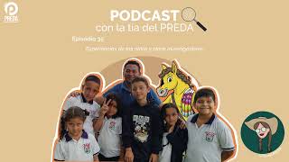 Podcast 35 Experiencias de las niñas y niños investigadores [upl. by Aehsel922]