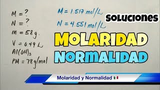 MOLARIDAD y NORMALIDAD de una Solución [upl. by Streeto]