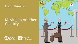 Learning English Via Listening Lesson 38 Moving to Another Country [upl. by Noiemad954]