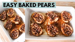 EASY BAKED PEARS  Only 5 ingredients [upl. by Batholomew]