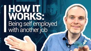 BEING SELF EMPLOYED AND EMPLOYED AT THE SAME TIME [upl. by Ahsi]