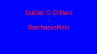 Dubbel O Chillers BoerhaavePlein [upl. by Somar875]