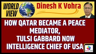 How Qatar Became a Peace Mediator Tulsi Gabbard now Intelligence Chief of USA [upl. by Drofniw790]