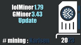 QUICK LOOK GMiner 343 vs lolMiner 179  mining Karlsen [upl. by Niarda]