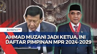 FULL Ahmad Muzani Jadi Ketua MPR Simak Daftar Pimpinan Lengkap Periode 20242029 [upl. by Britni]