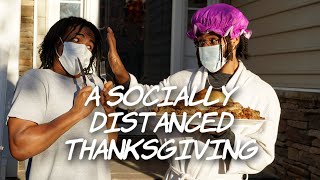 A Socially Distanced Thanksgiving  Dtay Known [upl. by Tamas]