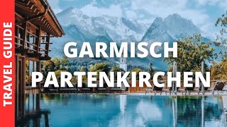 Garmisch Partenkirchen Germany Travel Guide 18 BEST Things To Do In Garmisch Partenkirchen [upl. by Gisela]