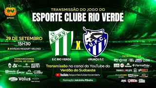 RIO VERDE X URUAÇU QUARTAS DE FINAL DO CAMPEONATO GOIANO TERCEIRA DIVISÃO 29092024 1530 H [upl. by Raleigh]