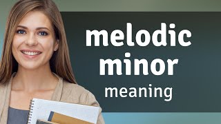 Understanding Melodic Minor A Musical Journey [upl. by Bartley]