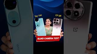 Vivo V40 vs OnePlus 12R Blind camera test🤩 [upl. by Aineles434]