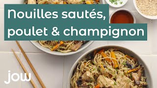 Recette des Nouilles sautés poulet amp champignon [upl. by Nahta]