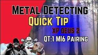 XP Deus 2 Quick Tip 1 MI6 Pinpointer  Pairing and Unpairing [upl. by Martino789]