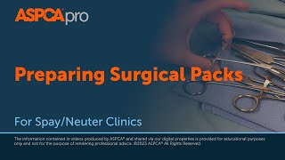 SpayNeuter Sterility Preparing Surgical Packs [upl. by Ahsienroc]