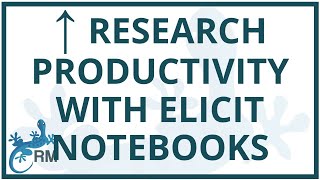 Elicit Notebooks  Enhance your Research Productivity [upl. by Cumine]