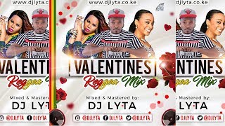 VALENTINE REGGAE MIX  DJ LYTA ETANATARRUS RILEYALAINESHAGGYROMAIN VIRGO DAVILLE [upl. by Stedt467]