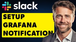 How To Setup Grafana Slack Notifications Full Guide [upl. by Assirialc]