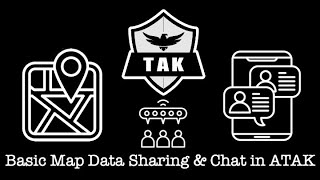 ATAK Basic Sharing of Map Data and Chat [upl. by Nagaer130]