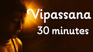 Vipassana Anapana meditation 30 minutes English guided by Shri SN Goenka  Soul Talks [upl. by Becker901]