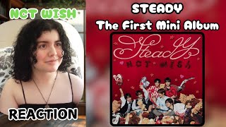 SO UNIQUE NCT WISH Steady Album Reaction  First Mini 🎧✨ [upl. by Nolram]