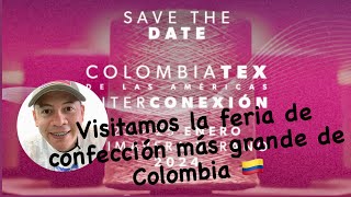 COLOMBIATEX 2024 I Primera parte [upl. by Denby]