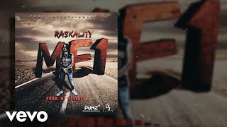 Raskality  Me1 Official Lyric Video [upl. by Rodgiva]