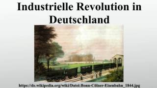 Industrielle Revolution in Deutschland [upl. by Dominga]