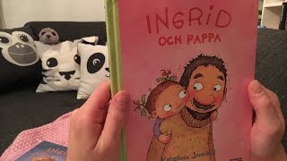 INGRID OCH PAPPA ELLA LÄSER SAGOR [upl. by Dick]