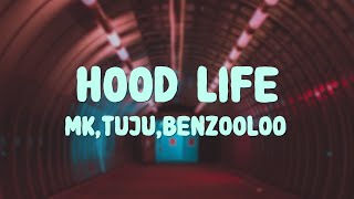 OWB  Hood Life ft Benzooloo Kenny Cleod MK Tuju Lirik [upl. by Hadeehuat]