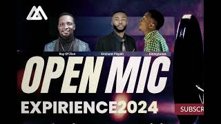 OPEN MIC EXPERIENCE 2024 [upl. by Ebeneser]